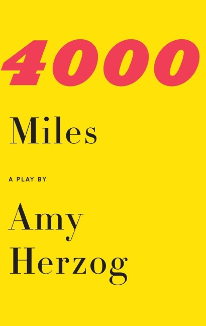 4000 Miles / After the Revolution: Two Plays