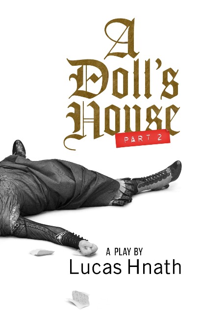 A Dolls House, Part 2 (TCG Edition)