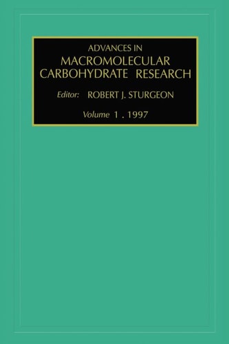 Advances in Macromolecular Carbohydrate Research