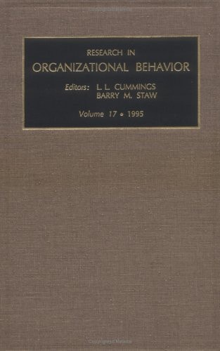 Research in Organizational Behavior An Annual Series of Analytical Essays and Critital Reviews