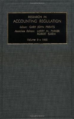 Research in Accounting Regulation: Volume 9