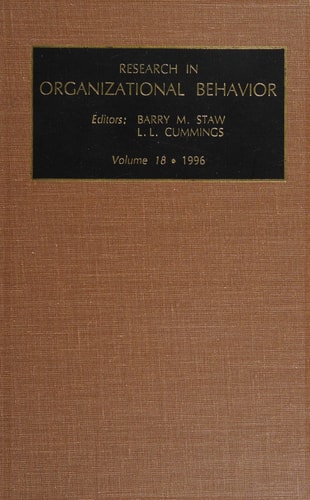 Research in Organizational Behavior An Annual Series of Analytical Essays and Critical Review