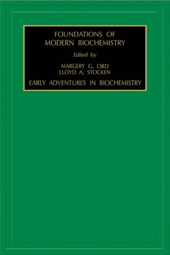 Early Adventures in Biochemistry