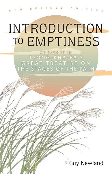 Introduction to Emptiness: As Taught in Tsong-kha-pas Great Treatise on the Stages of the Path