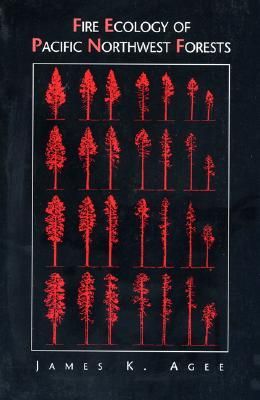 Fire Ecology of Pacific Northwest Forests