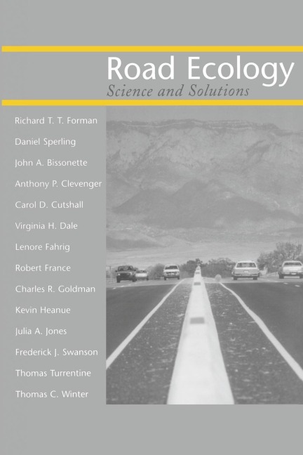 Road Ecology: Science and Solutions