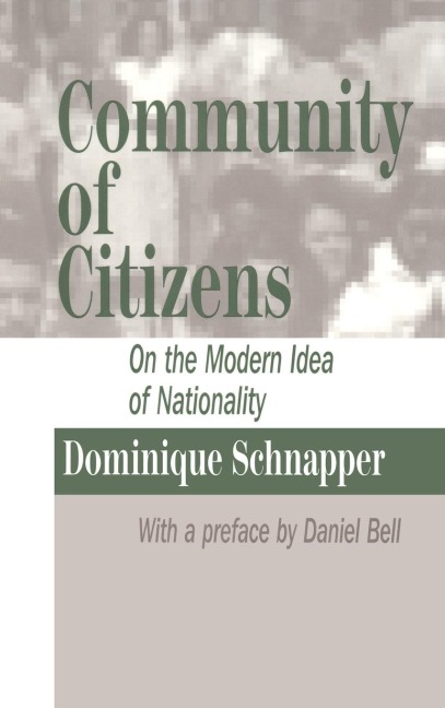 Community of Citizens: On the Modern Idea of Nationality