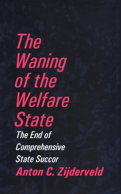 The Waning of the Welfare State