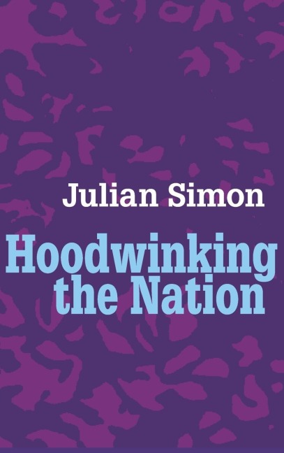 Hoodwinking the Nation