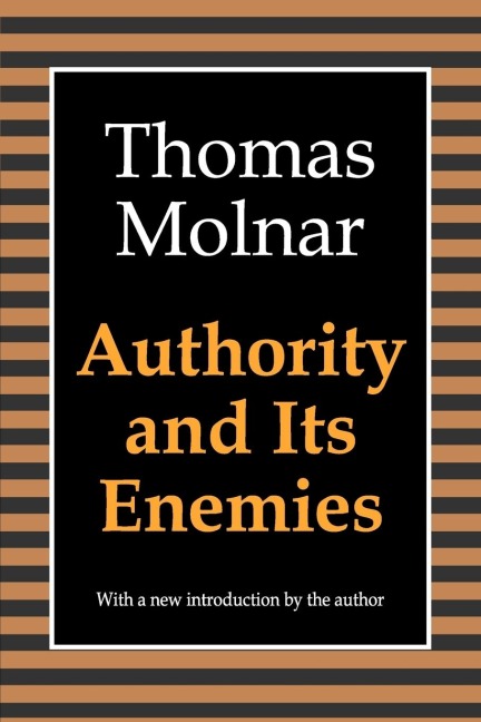 Authority and Its Enemies