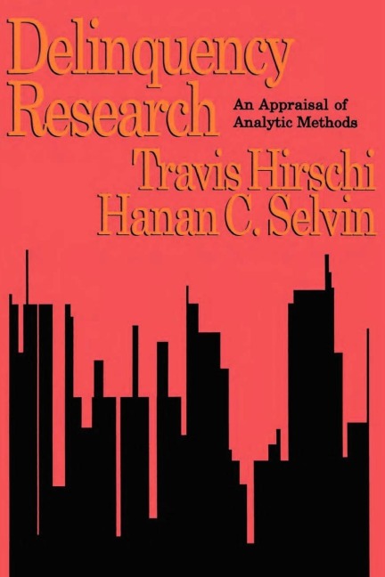 Delinquency Research: An Appraisal of Analytic Methods