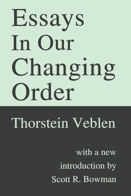 Essays in Our Changing Order