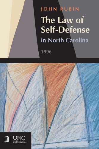 The Law of Self-defense in North Carolina