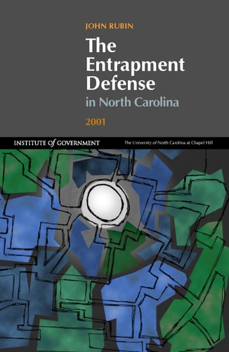The Entrapment Defense in North Carolina