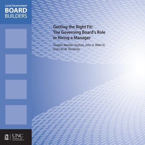 Getting the Right Fit The Governing Board's Role in Hiring a Manager