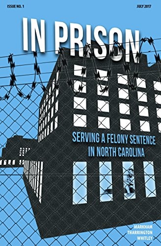 In Prison Serving a Felony Sentence in North Carolina (10-Pack)