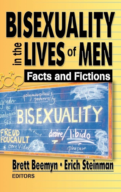 Bisexuality in the Lives of Men: Facts and Fictions