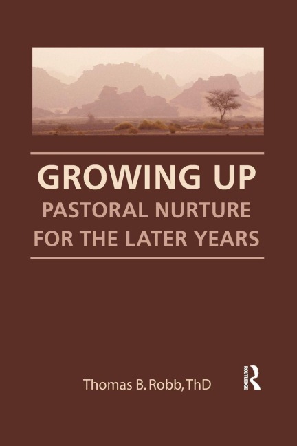 Growing Up: Pastoral Nurture for the Later Years