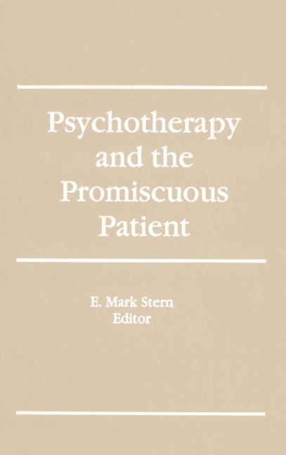 Psychotherapy and the Promiscuous Patient