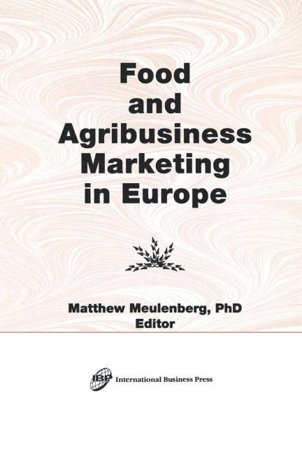 Food and Agribusiness Marketing in Europe