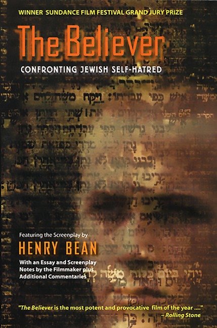 The Believer: Confronting Jewish Self-Hatred
