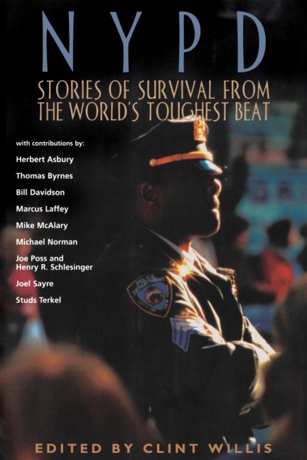 NYPD: Stories of Survival from the Worlds Toughest Beat