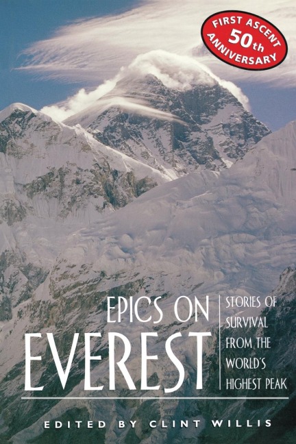 Epics on Everest: Stories of Survival from the Worlds Highest Peak