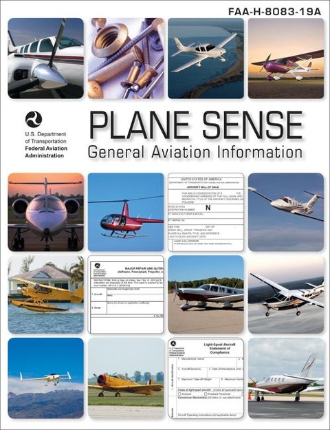 Plane Sense: General Aviation Information (2025): Faa-H-8083-19a
