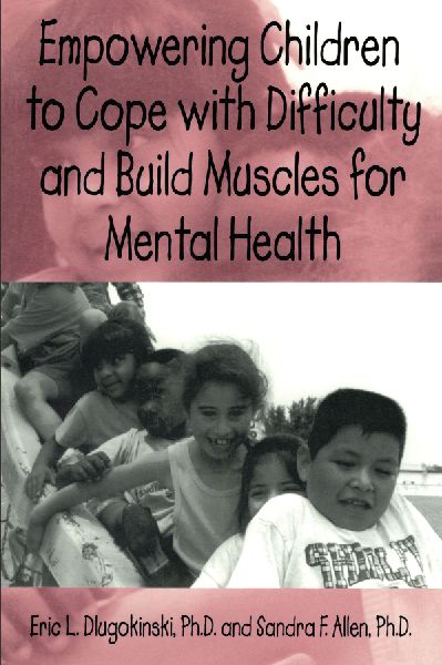 Empowering Children To Cope With Difficulty And Build Muscles For Mental health