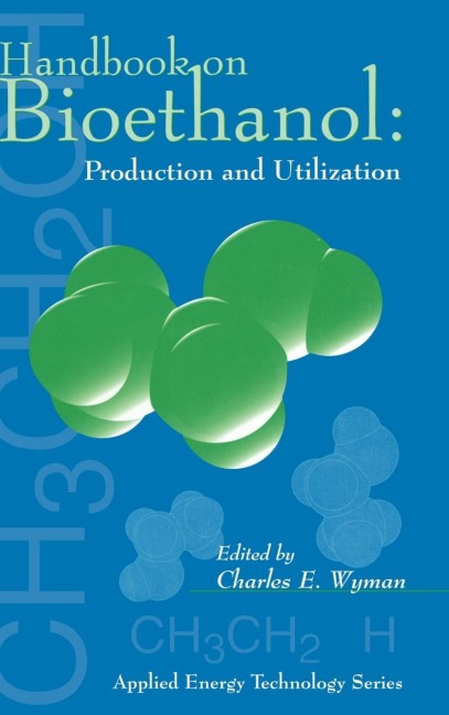 Handbook on Bioethanol: Production and Utilization