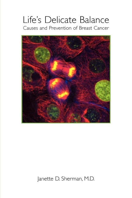 Lifes Delicate Balance: Causes and Prevention of Breast Cancer