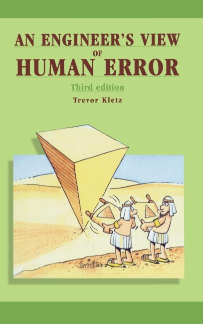 An Engineers View of Human Error