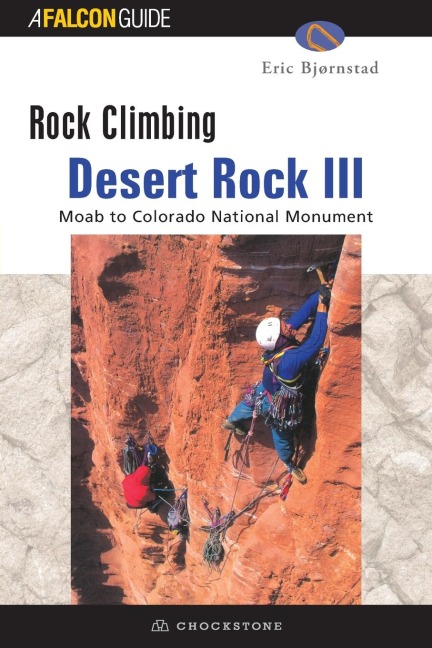 Rock Climbing Desert Rock III: Moab To Colorado National Monument