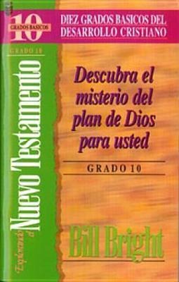 Explorando El Nuevo Testamento (Grado 10): Discover the Mystery of Gods Plan: Step 10