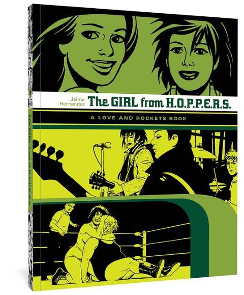 Love and Rockets: The Girl from Hoppers: The Second Volume of Locas Stories from Love & Rockets