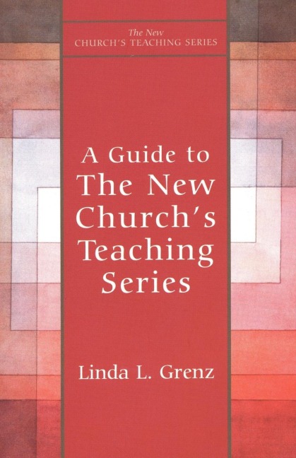 Guide to New Churchs Teaching Series
