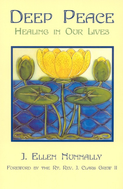 Deep Peace: Healing in our Lives