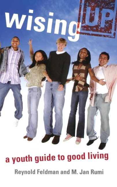 Wising Up: A Youth Guide to Good Living