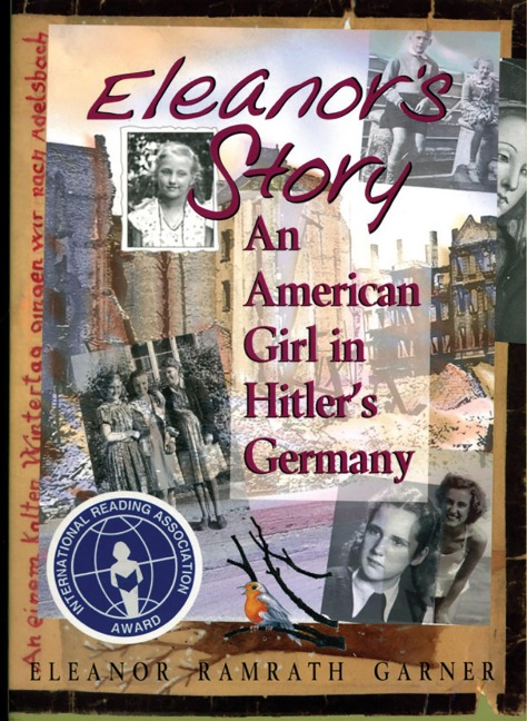 Eleanors Story: An American Girl in Hitlers Germany