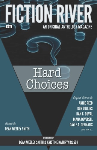 Fiction River Hard Choices