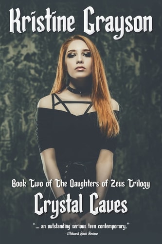Crystal Caves Book Two of the Daughters of Zeus Trilogy