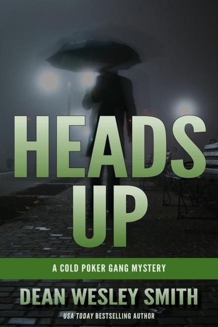 Heads Up: A Cold Poker Gang Mystery
