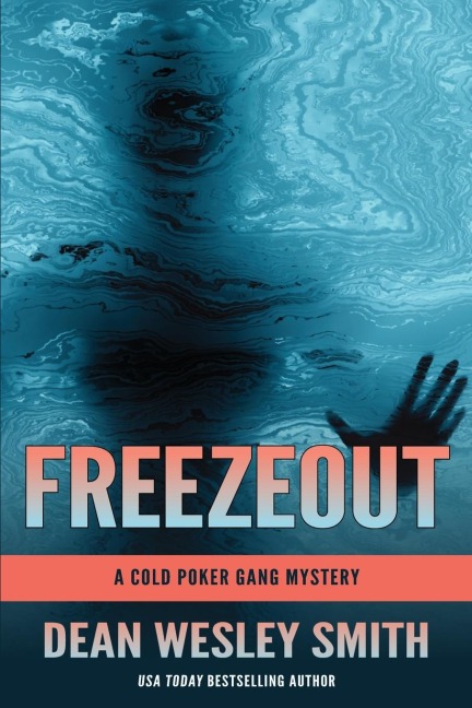 Freezeout: A Cold Poker Gang Mystery