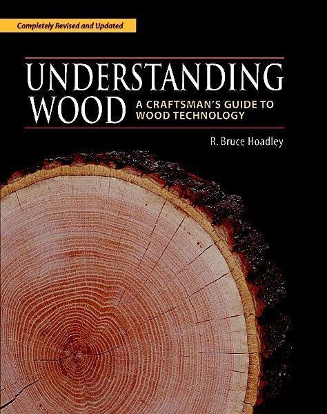 Understanding Wood (Revised and Updated)