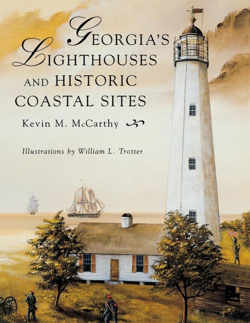 Georgias Lighthouses and Historic Coastal Sites