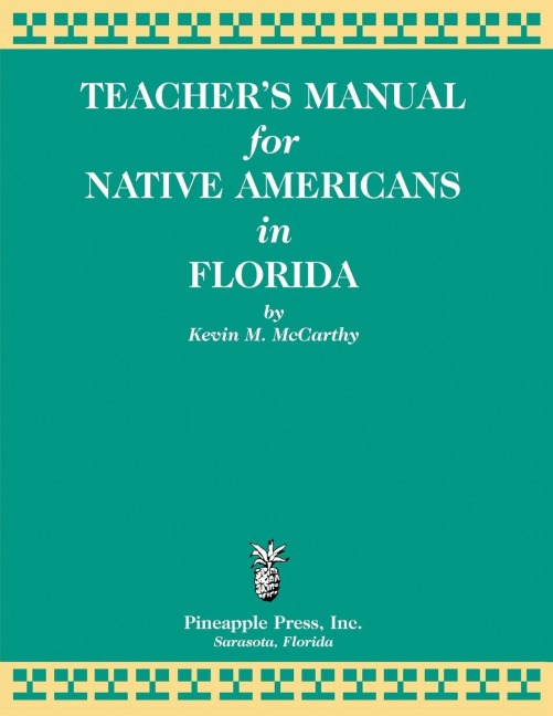 Teachers Manual for Native Americans in Florida