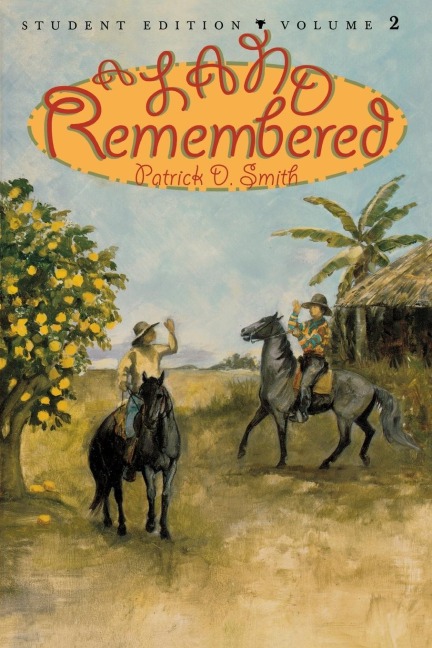 A Land Remembered: Student Edition Volume 2