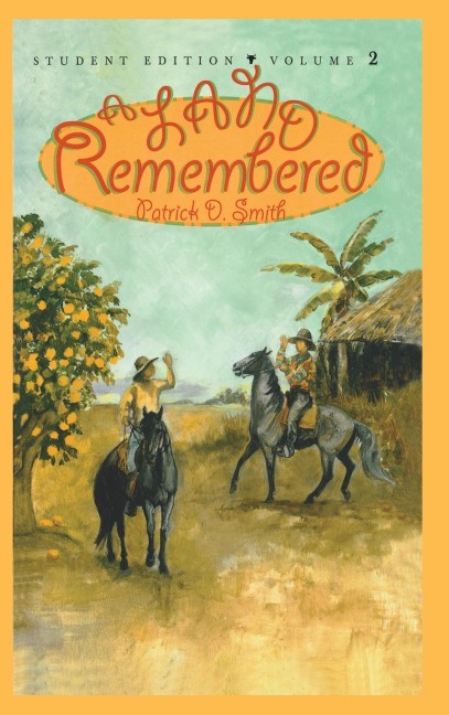 A Land Remembered: Student Edition Volume 2