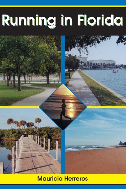 Running in Florida: A Practical Guide for Runners in the Sunshine State