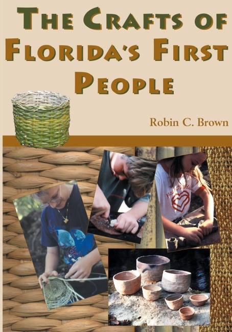 The Crafts of Floridas First People